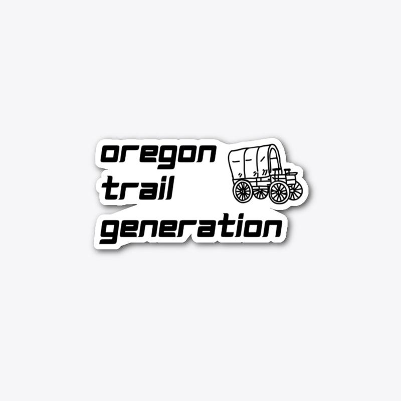 Oregon Trail Generation (Black Font)